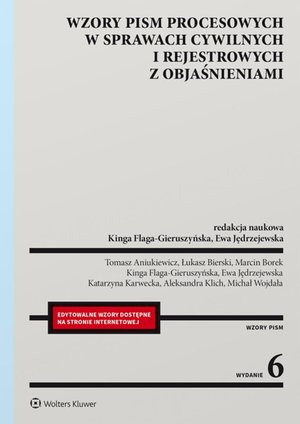 Wzory pism procesowych w sprawach cywilnych i rejestrowych z objaśnieniami – ebook