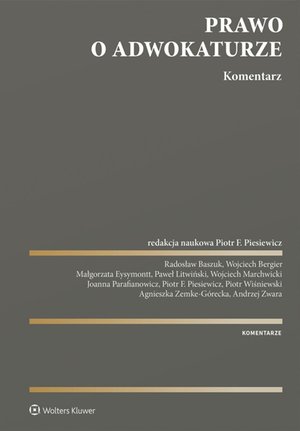 Prawo o adwokaturze. Komentarz – ebook