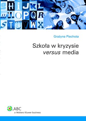 Szkoła w kryzysie versus media – ebook