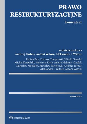 Prawo restrukturyzacyjne. Komentarz – ebook