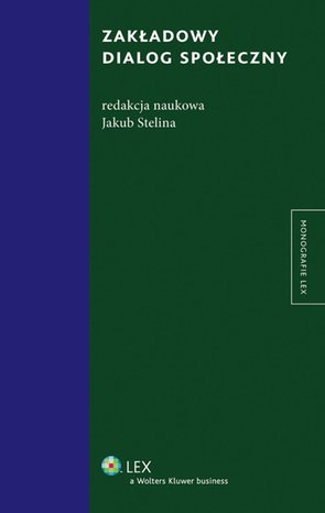 Zakładowy dialog społeczny – ebook