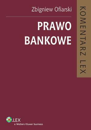 Prawo bankowe. Komentarz – ebook