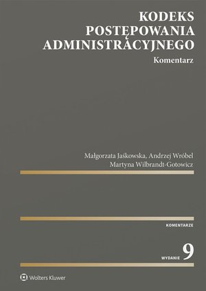 Kodeks postępowania administracyjnego. Komentarz – ebook
