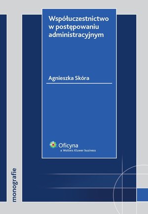 Współuczestnictwo w postępowaniu administracyjnym – ebook