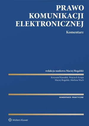 Prawo komunikacji elektronicznej. Komentarz – ebook