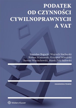 Podatek od czynności cywilnoprawnych a VAT – ebook