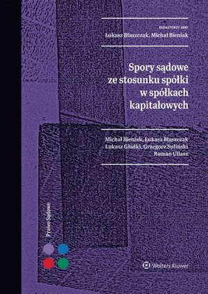 Spory sądowe ze stosunku spółki w spółkach kapitałowych – ebook