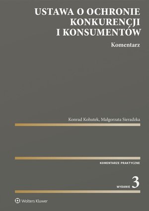 Ustawa o ochronie konkurencji i konsumentów. Komentarz – ebook