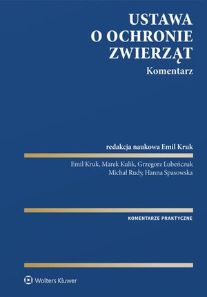 Ustawa o ochronie zwierząt. Komentarz – ebook