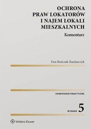 Ochrona praw lokatorów i najem lokali mieszkalnych. Komentarz – ebook
