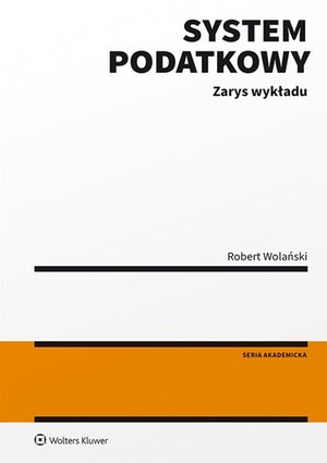System podatkowy. Zarys wykładu – ebook
