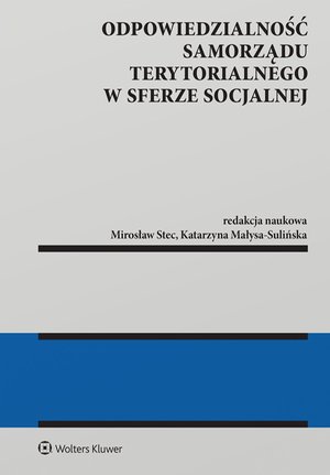 Odpowiedzialność samorządu terytorialnego w sferze socjalnej – ebook