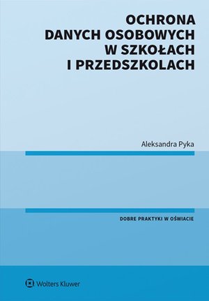 Ochrona danych osobowych w szkołach i przedszkolach – ebook