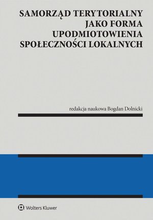 Samorząd terytorialny jako forma upodmiotowienia społeczności lokalnych – ebook
