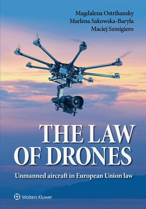 The law of drones. Unmanned aircraft in European Union law – ebook