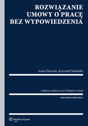 Rozwiązanie umowy o pracę bez wypowiedzenia – ebook