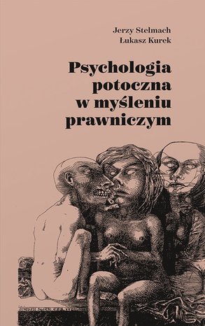 Psychologia potoczna w myśleniu prawniczym – ebook