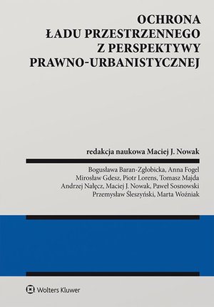 Ochrona ładu przestrzennego z perspektywy prawno-urbanistycznej – ebook