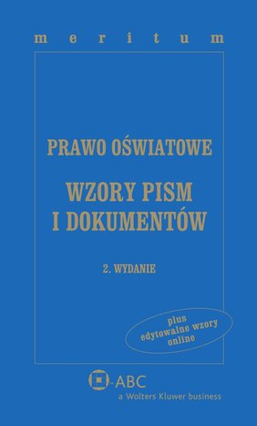 Prawo oświatowe. Wzory pism i dokumentów z serii MERITUM – ebook