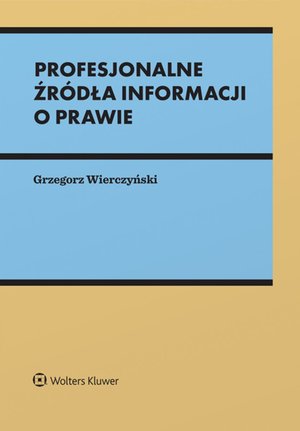 Profesjonalne źródła informacji o prawie – ebook
