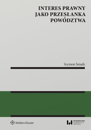 Cywilne: Interes prawny jako przesłanka powództwa – ebook
