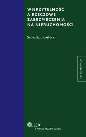 Wierzytelność a rzeczowe zabezpieczenia na nieruchomości – ebook