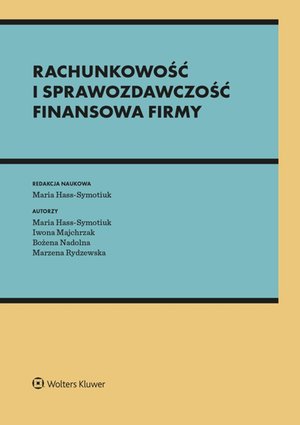 Rachunkowość i sprawozdawczość finansowa firmy – ebook