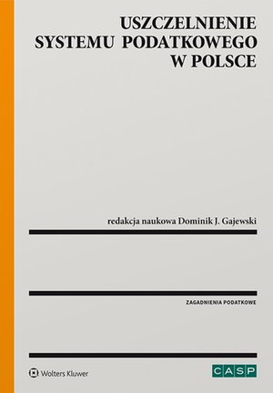Uszczelnienie systemu podatkowego w Polsce – ebook