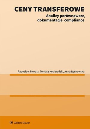 Ceny transferowe. Analizy porównawcze, dokumentacje, compliance – ebook