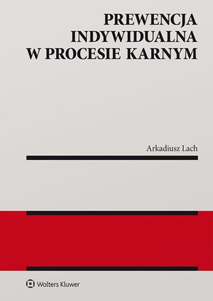 Prewencja indywidualna w procesie karnym – ebook