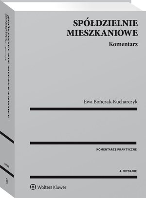 Spółdzielnie mieszkaniowe. Komentarz – ebook