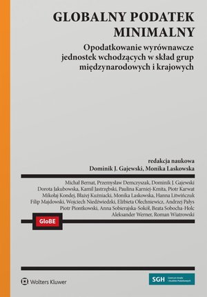 Globalny podatek minimalny. Opodatkowanie wyrównawcze jednostek wchodzących w skład grup międzynarodowych i krajowych – ebook