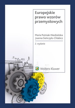 Europejskie prawo wzorów przemysłowych – ebook