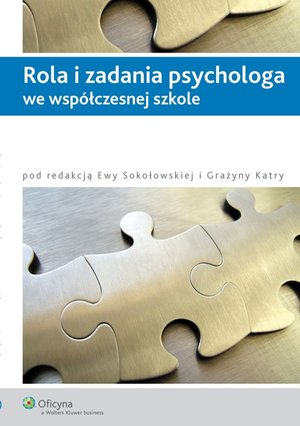 Rola i zadania psychologa we współczesnej szkole – ebook