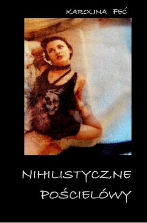Nihilistyczne pościelówy – ebook