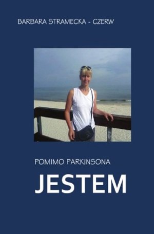 Pomimo Parkinsona JESTEM – ebook