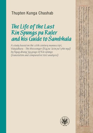 The Life of the Last Rin Spungs pa Ruler and his Guide to Śambhala – ebook