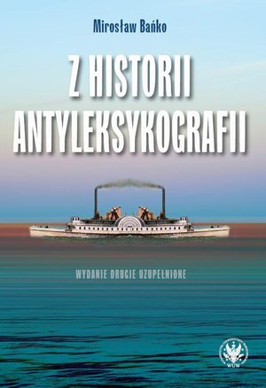 Z historii antyleksykografii – ebook