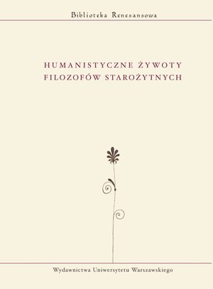 Humanistyczne żywoty filozofów starożytnych – ebook