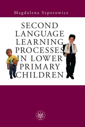 Second Language Learning Processes in Lower Primary Children. Vocabulary Acquisition – ebook