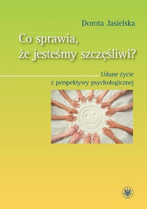 Co sprawia, że jesteśmy szczęśliwi? – ebook