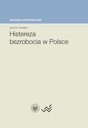 Histereza bezrobocia w Polsce – ebook