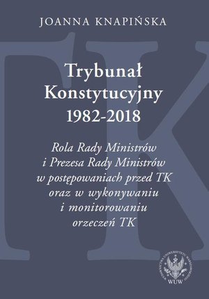 Trybunał Konstytucyjny 1982-2018 – ebook