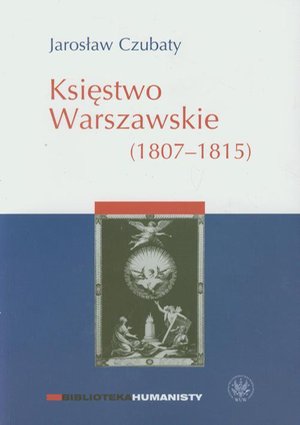 Księstwo Warszawskie (1807-1815) – ebook