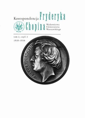 Korespondencja Fryderyka Chopina 1838-1839. Tom 2, część 2 – ebook