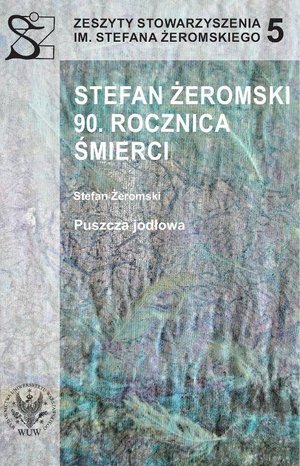 Stefan Żeromski. 90 rocznica śmierci – ebook