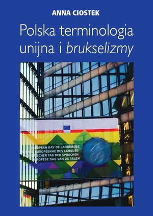 Polska terminologia unijna i brukselizmy – ebook