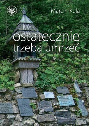 Ostatecznie trzeba umrzeć – ebook