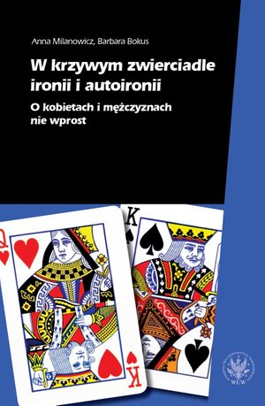 W krzywym zwierciadle ironii i autoironii – ebook