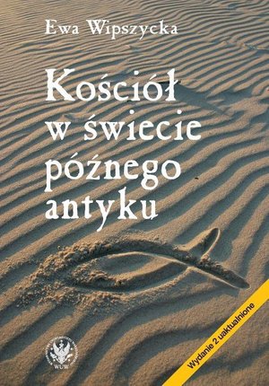 Kościół w świecie późnego antyku – ebook